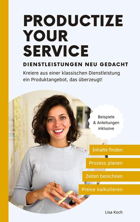 Lisa Koch: Productize your Service, Buch