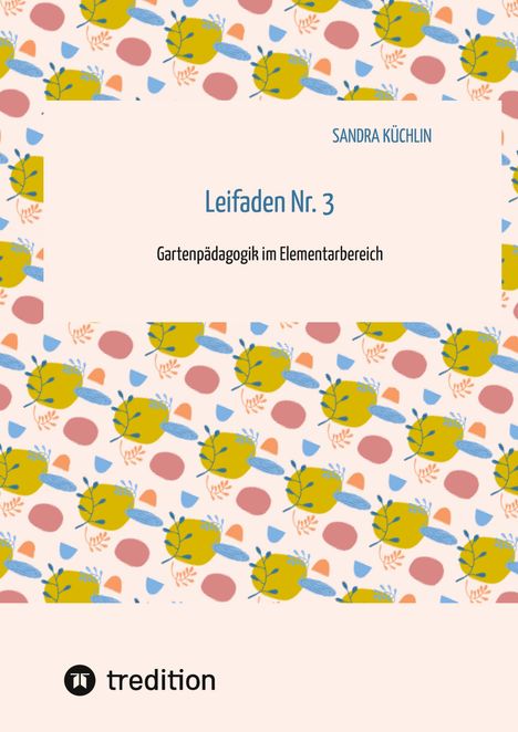 Sandra Küchlin: Leifaden Nr. 3, Buch