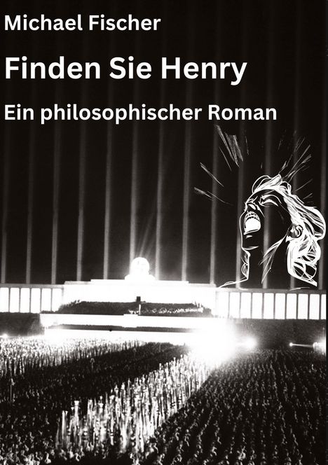 Michael Fischer: Finden Sie Henry, Buch