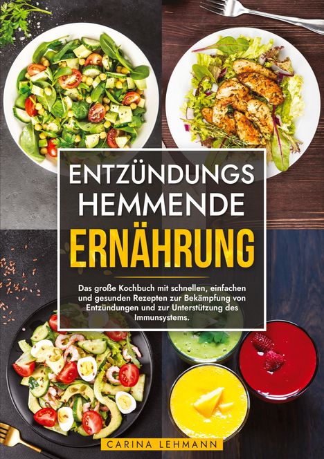 Carina Lehmann: Entzündungshemmende Ernährung, Buch