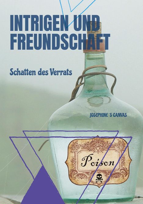 Josephine´s Canvas: Intrigen und Freundschaft, Buch