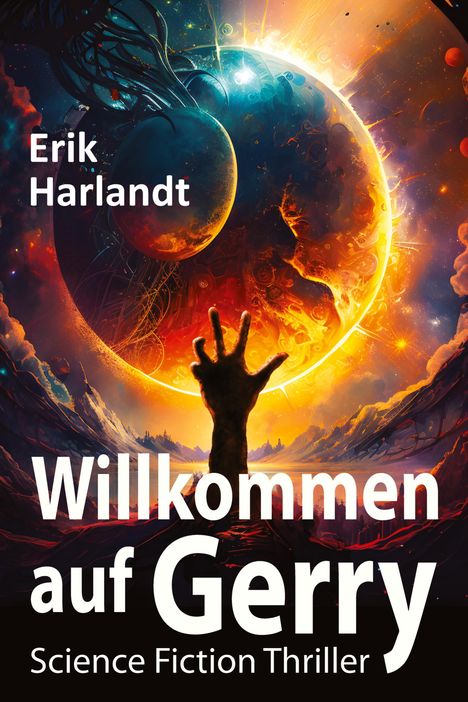 Erik Harlandt: Willkommen auf Gerry, Buch