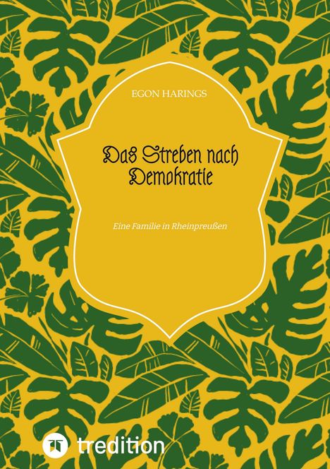 Egon Harings: Das Streben nach Demokratie, Buch