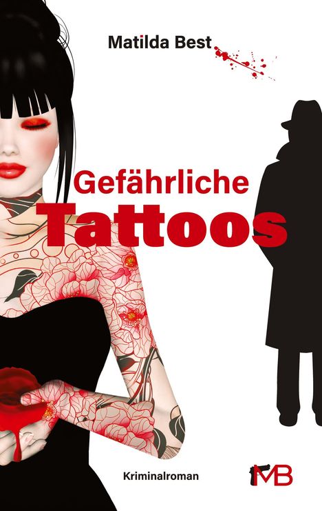 Matilda Best: Gefährliche Tattoos, Buch