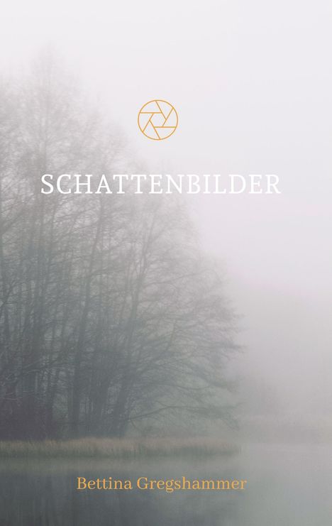 Bettina Gregshammer: Schattenbilder, Buch