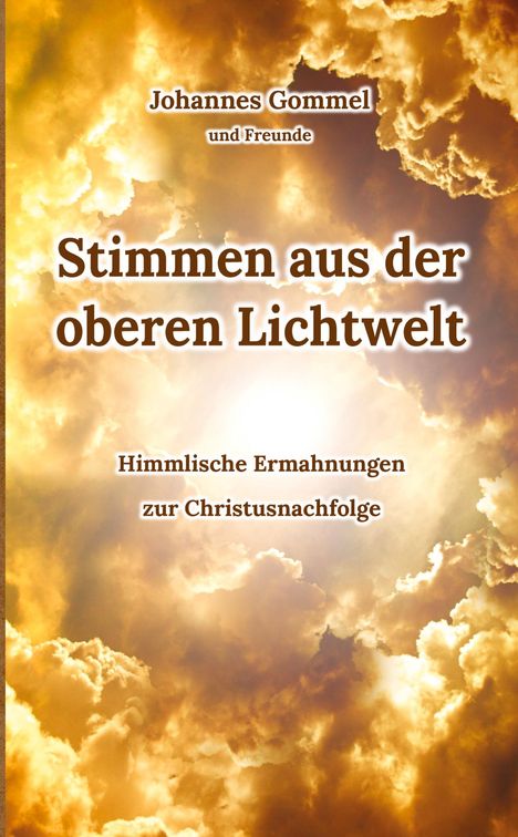 Johannes Gommel: Stimmen aus der oberen Lichtwelt, Buch