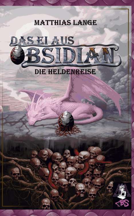 Matthias Lange: Das Ei aus Obsidian, Buch