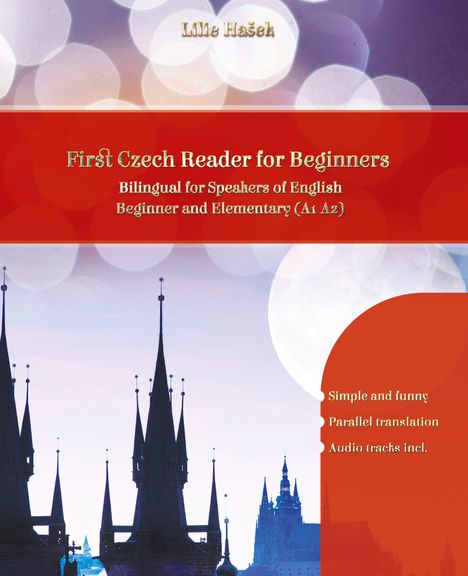 Lilie Ha¿ek: Lerne Czech with First Czech Reader for Beginners, Buch