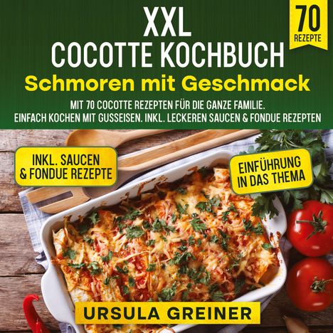 Ursula Greiner: XXL Cocotte Kochbuch ¿ Schmoren mit Geschmack, Buch