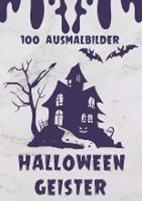Diana Kluge: Halloween Geister - 100 Ausmalbilder, Buch