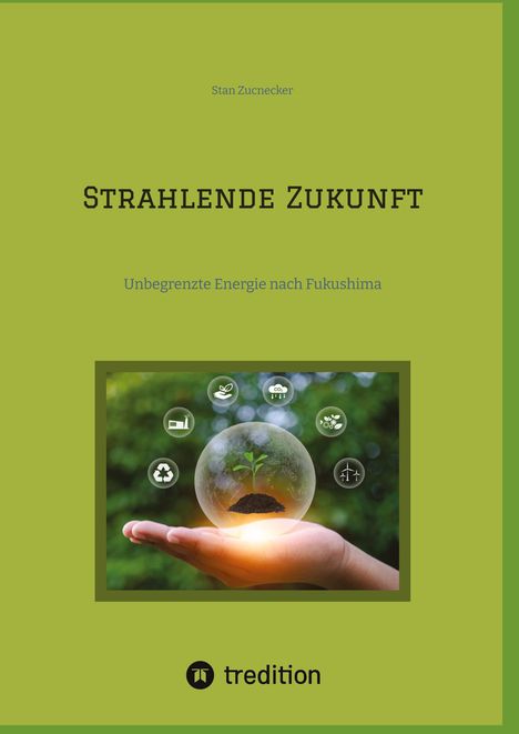 Stan Zucnecker: Strahlende Zukunft, Buch