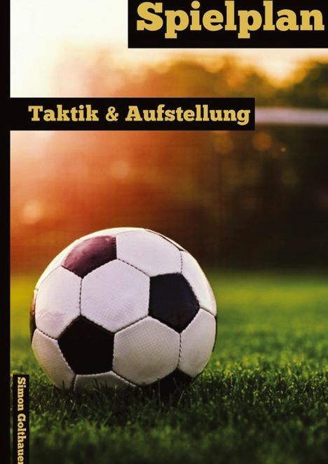 Simon Golthauer: Spielplan, Buch