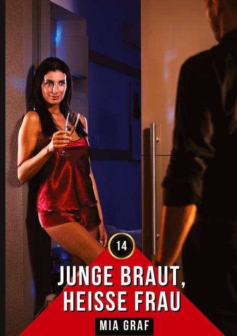 Mia Graf: Junge Braut, heiße Frau, Buch