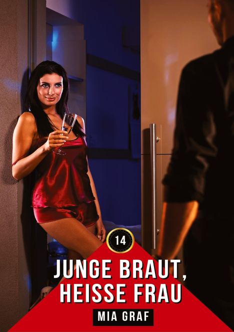 Mia Graf: Junge Braut, heiße Frau, Buch