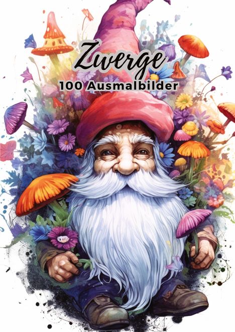 Diana Kluge: Zwerge - 100 Ausmalbilder, Buch