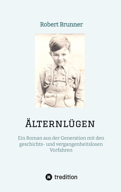 Robert Brunner: Älternlügen, Buch