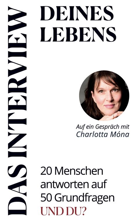 Charlotta Móna: DAS INTERVIEW deines Lebens, Buch