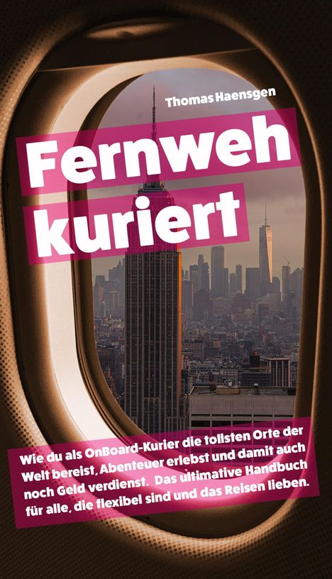 Thomas Haensgen: Fernweh kuriert, Buch