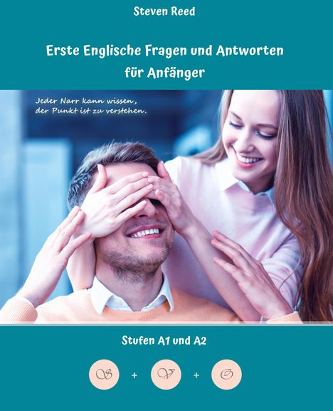 Steven Reed: Lerne Englische Fragen und Antworten für Anfänger, Buch