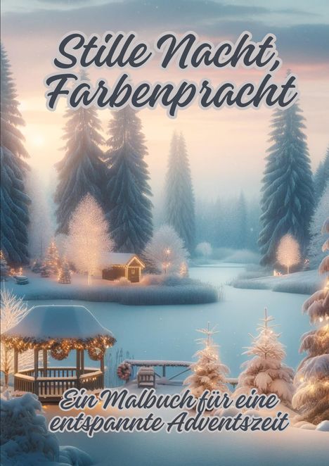 Diana Kluge: Stille Nacht, Farbenpracht, Buch