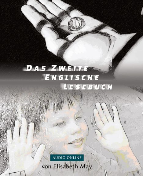 Elisabeth May: Lerne Englisch mit sarkastischen Krimi-Groteske - Das Zweite Englische Lesebuch, Buch