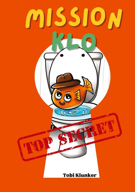 Tobi Klunker: Mission Klo, Buch