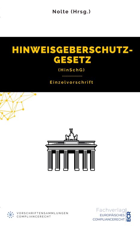 Nolte (Hrsg., Andreas Maximilian: Hinweisgeberschutzgesetz (HinSchG), Buch