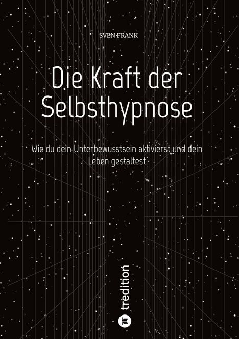Sven Frank: Die Kraft der Selbsthypnose, Buch