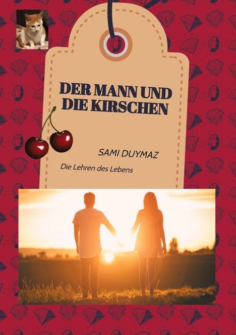 Sami Duymaz: Der Mann und die Kirschen, Buch