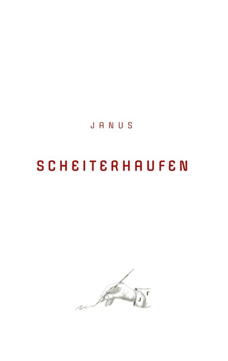 Janus: Scheiterhaufen, Buch