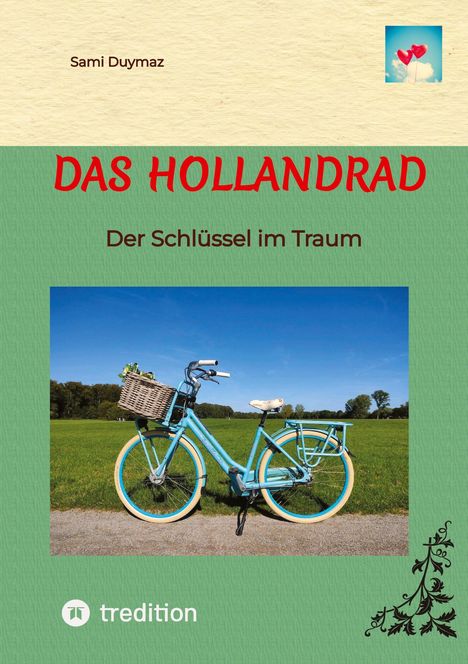 Sami Duymaz: Das Hollandrad, Buch