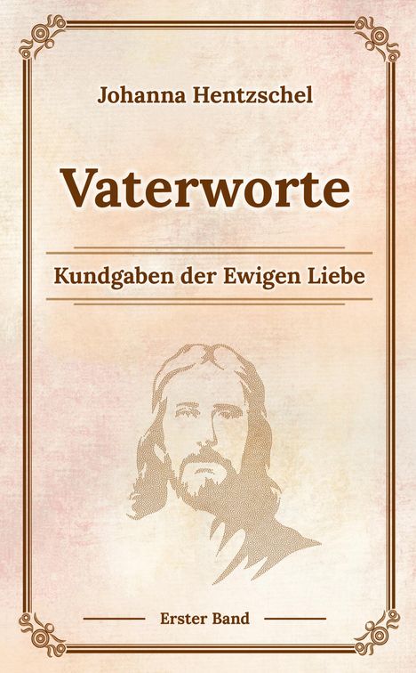 Johanna Hentzschel: Vaterworte Bd. 1, Buch
