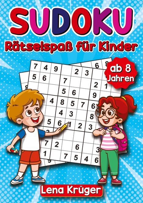 Lena Krüger: Sudoku Rätselspaß für Kinder ab 8 Jahren, Buch