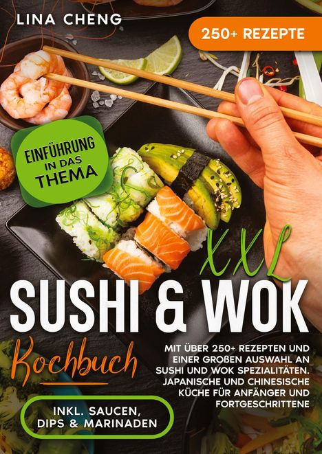 Lina Cheng: XXL Sushi &amp; WOK Kochbuch, Buch