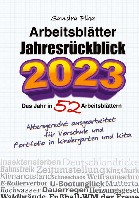 Sandra Plha: KitaFix-Kreativ: Arbeitsblätter Jahresrückblick 2023 (Das Jahr in 52 Arbeitsblättern), Buch