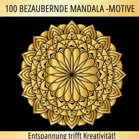 S&L Inspirations Lounge: Mandala-Zauber: 100 faszinierende Motive zum Ausmalen und Entspannen!, Buch