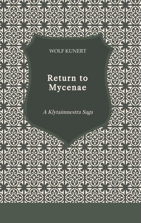 Wolf Kunert: Return to Mycenae, Buch