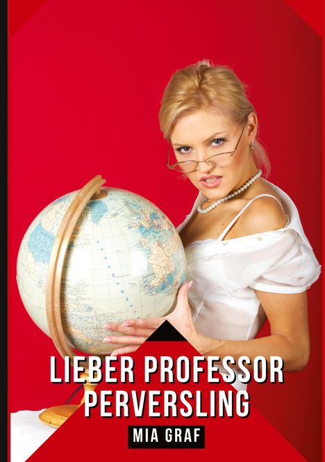 Mia Graf: Lieber Professor Perversling, Buch