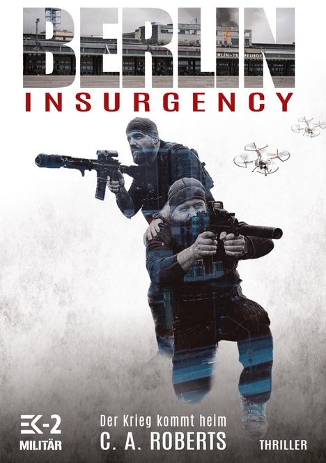 C. A. Roberts: Roberts, C: Berlin Insurgency, Buch