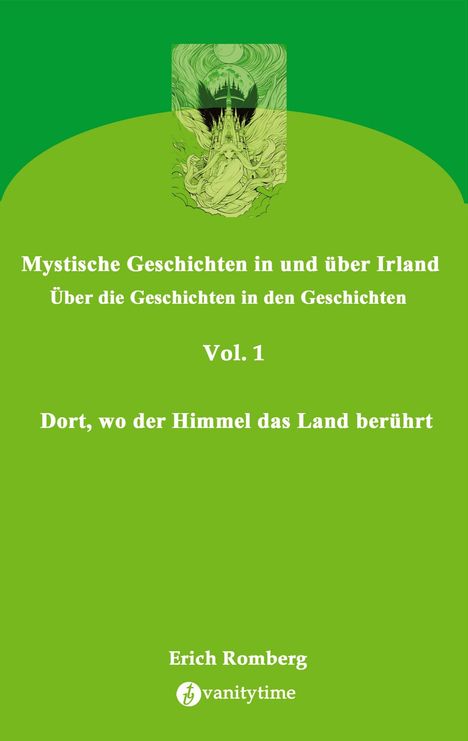 Erich Romberg: Dort, wo der Himmel das Land berührt, Buch