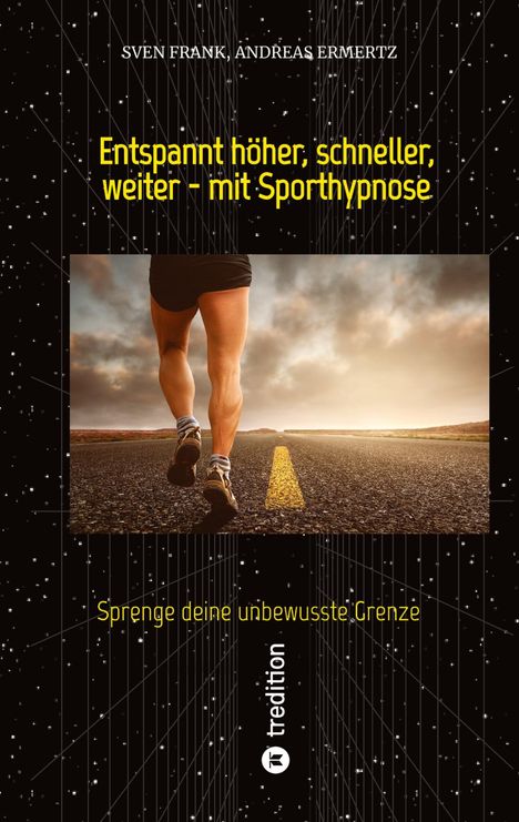 Andreas Ermertz: Entspannt höher, schneller, weiter - mit Sporthypnose, Buch