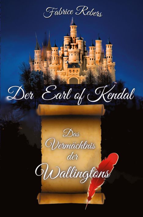 Fabrice Rebers: Der Earl of Kendal, Buch