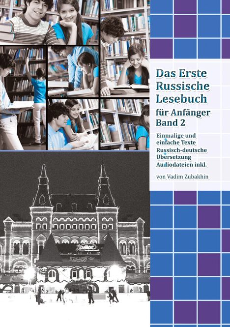 Vadym Zubakhin: Lerne Russisch mit Vergnügen: Das Erste Russische Lesebuch für Anfänger Band 2, Buch