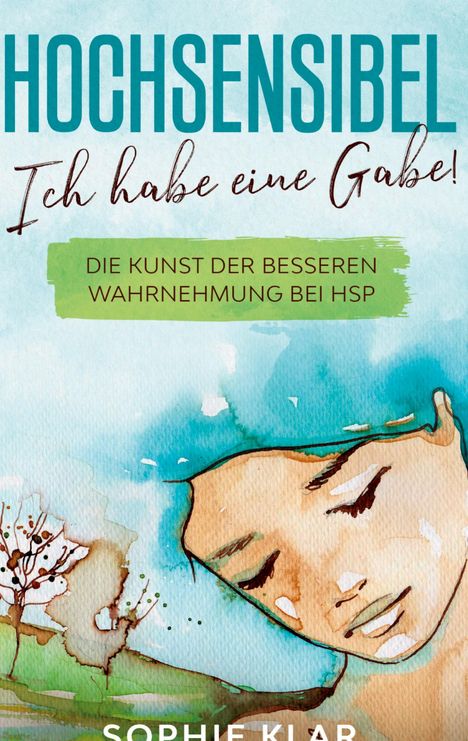 Sophie Klar: Hochsensibel, Buch