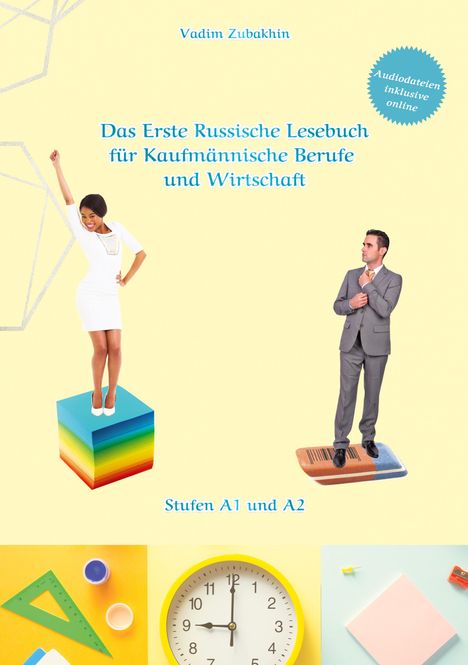 Vadym Zubakhin: Russich Lernen - Das Erste Russische Lesebuch für Kaufmännische Berufe und Wirtschaft, Buch