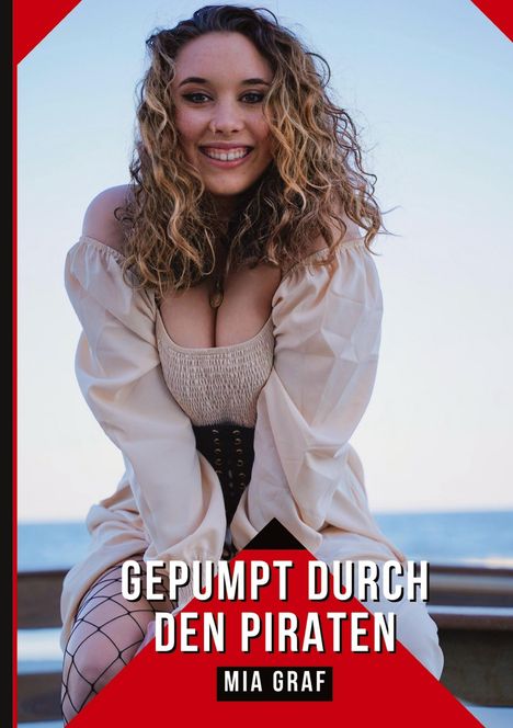 Mia Graf: Gepumpt durch den Piraten, Buch