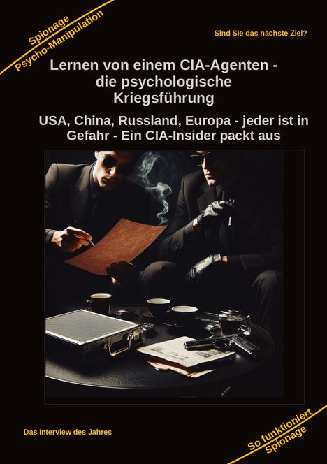 Holger Kiefer: Lernen von einem CIA-Agenten - die psychologische Kriegsführung, Buch
