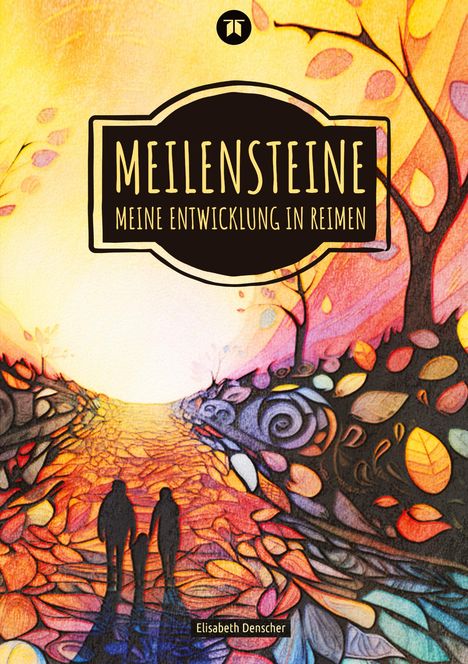 Elisabeth Denscher: Meilensteine, Buch