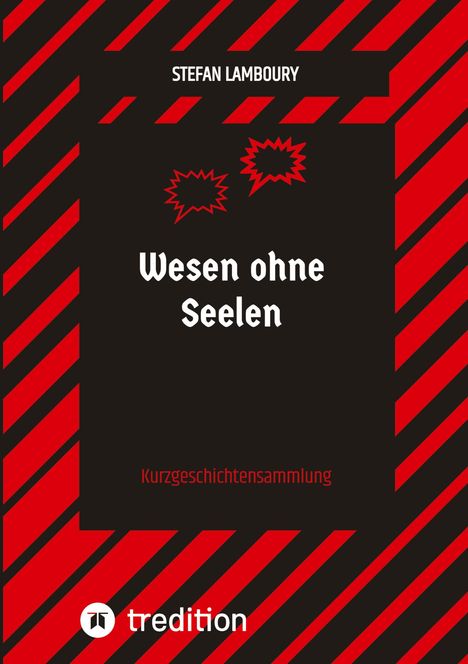 Stefan Lamboury: Wesen ohne Seelen, Buch