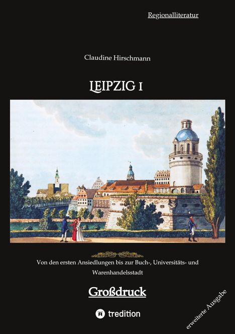 Claudine Hirschmann: Leipzig 1, Buch